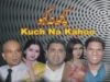 Kuch na kahu 2