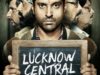 Lucknow Central (2017)