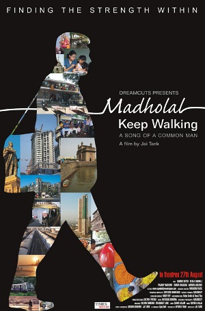 Madholal Keep Walking