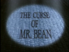 The Curse Of Mr Bean-4