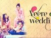 Veere Di Wedding (2018)