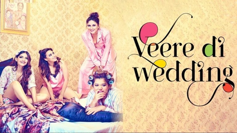 Veere Di Wedding (2018)