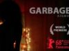 Garbage (2018) 18+