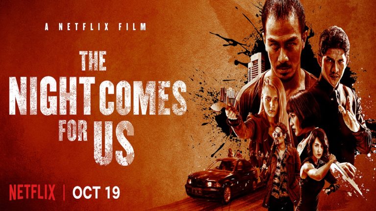 The Night Comes For Us (2018)