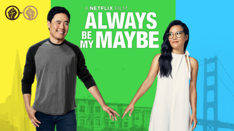 Always Be My Maybe (2019)