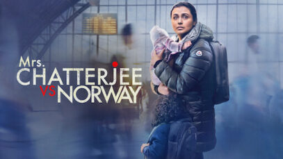 Mrs Chatterjee Vs Norway (2023)